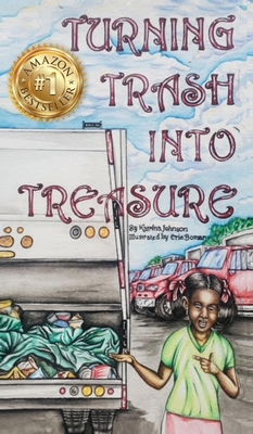Turning Trash into Treasure - Katrina Johnson