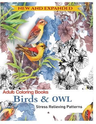 Coloring Book for Adult: Owls & Birds: Relaxation Designs to Color! - Mainland Publisher