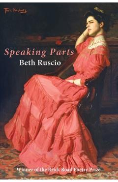 Poza produsului Speaking Parts - Beth Ruscio
