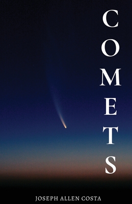 Comets - Joseph Allen Costa