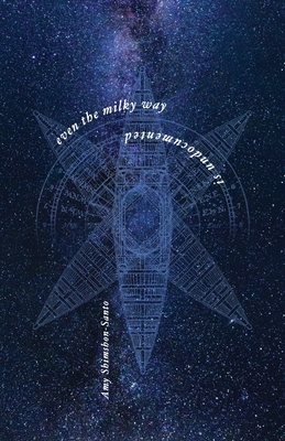 Even the Milky Way is Undocumented - Amy Shimshon-santo