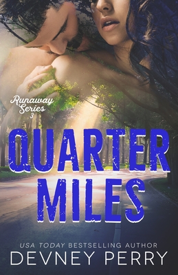 Quarter Miles - Devney Perry