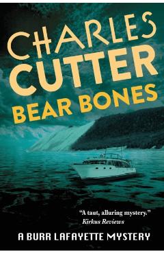 Bear Bones: Murder at Sleeping Bear Dunes - Charles Cutter