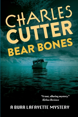 Bear Bones: Murder at Sleeping Bear Dunes - Charles Cutter