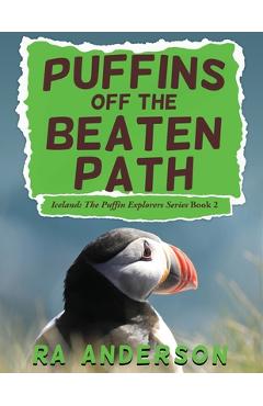 Coperta cărții 'Puffins Off the Beaten Path - Ra Anderson'
