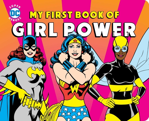 My First Book of Girl Power - Julie Merberg
