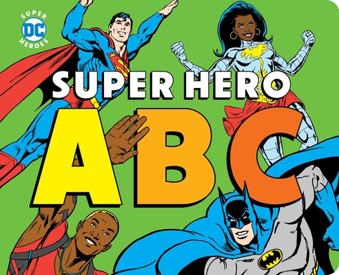 Super Hero ABC - Morris Katz