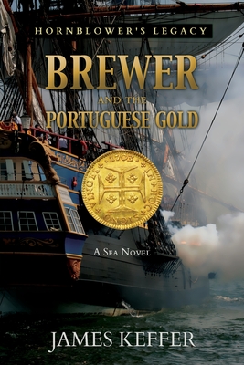Brewer and The Portuguese Gold - James Keffer