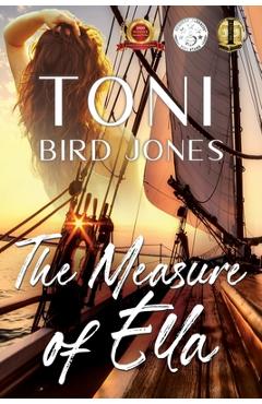 Poza produsului The Measure of Ella - Toni Bird Jones