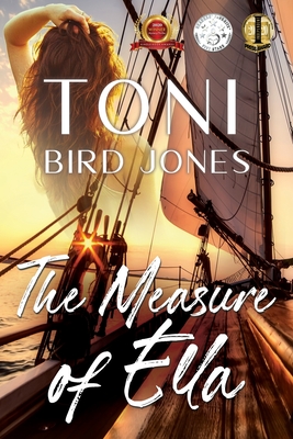 The Measure of Ella - Toni Bird Jones