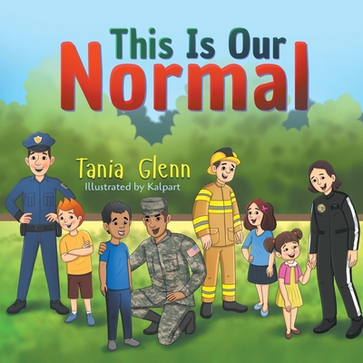 This Is Our Normal - Tania Glenn