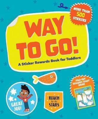Way to Go!: A Sticker Rewards Book for Toddlers - Duopress Labs