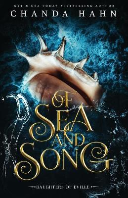 Of Sea and Song - Chanda Hahn
