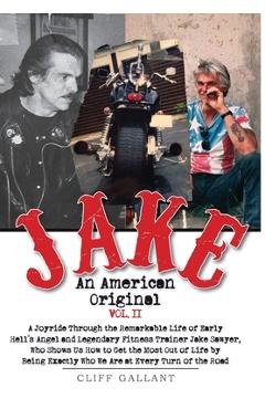 Coperta cărții 'Jake: An American Original: Volume II - Cliff Gallant'