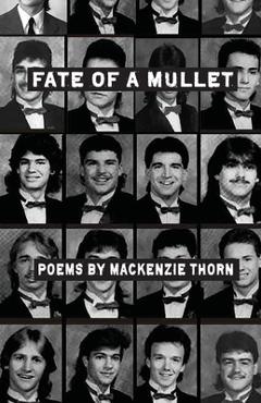 Poza produsului Fate of a Mullet - Mackenzie Thorn