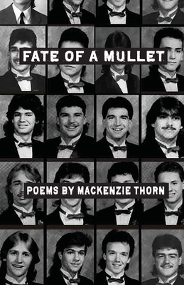 Fate of a Mullet - Mackenzie Thorn