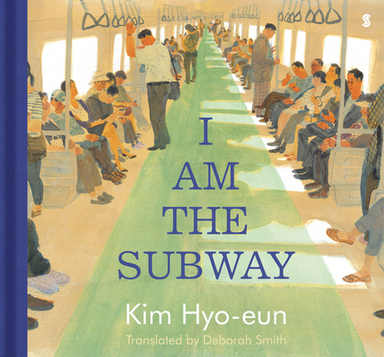 I Am the Subway - Kim Hyo-eun