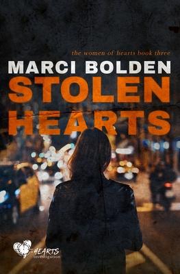 Stolen Hearts - Marci Bolden