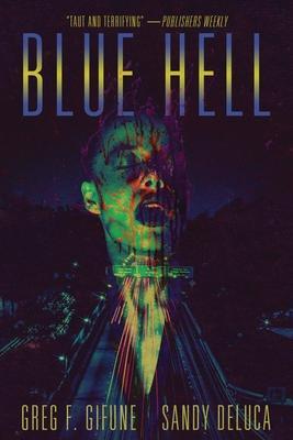 Blue Hell - Greg F. Gifune