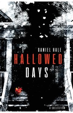 Coperta cărții 'Hallowed Days - Daniel Hale'