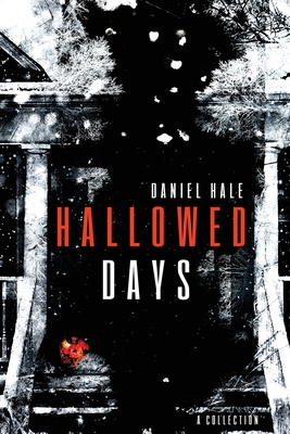 Hallowed Days - Daniel Hale