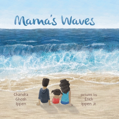 Mama's Waves - Chandra Ghosh Ippen