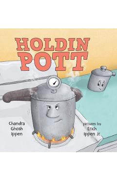 Holdin Pott - Chandra Ghosh Ippen