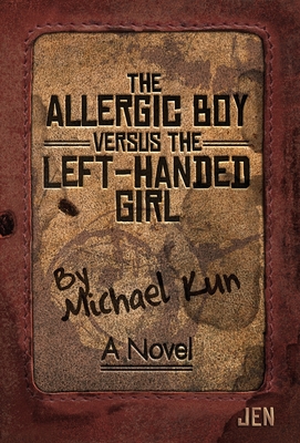 The Allergic Boy Versus the Left-Handed Girl - Michael Kun