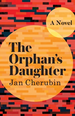The Orphan's Daughter - Jan Cherubin