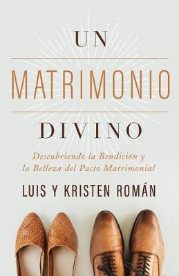 Un Matrimonio Divino - Kristen Rom�n