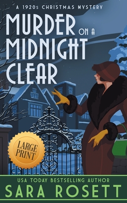 Murder on a Midnight Clear: A 1920s Christmas Mystery - Sara Rosett