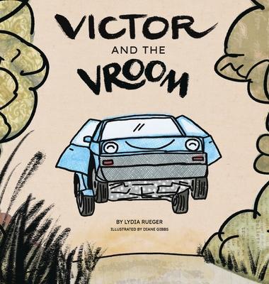 Victor and the Vroom - Diane Gibbs
