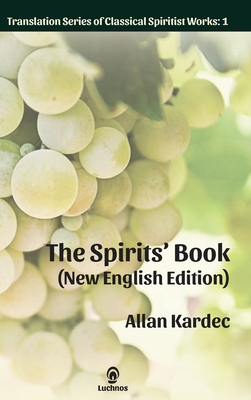 The Spirits' Book (New English Edition) - Allan Kardec