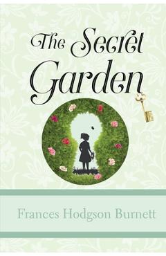 Poza produsului The Secret Garden - Frances Hodgson Burnett