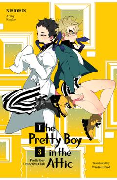 Coperta cărții 'Pretty Boy Detective Club, Volume 3: The Pretty Boy in the Attic - Nisioisin'