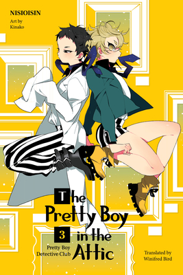 Pretty Boy Detective Club, Volume 3: The Pretty Boy in the Attic - Nisioisin