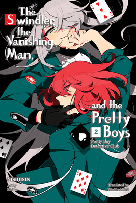 Pretty Boy Detective Club, Volume 2: The Swindler, the Vanishing Man, and the Pretty Boys - Nisioisin