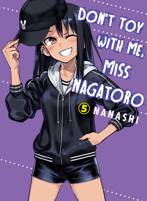 Don't Toy with Me, Miss Nagatoro, Volume 5 - Nanashi