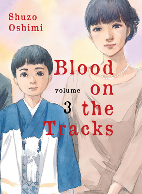 Blood on the Tracks, Volume 3 - Shuzo Oshimi