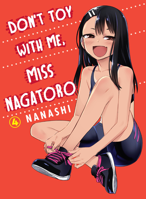Don't Toy with Me, Miss Nagatoro, Volume 4 - Nanashi