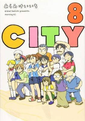 City, Volume 8 - Keiichi Arawi