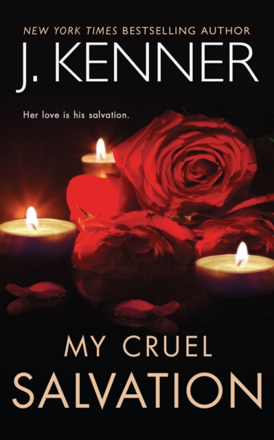 My Cruel Salvation - J. Kenner