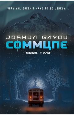 Commune: Book 2 - Joshua Gayou