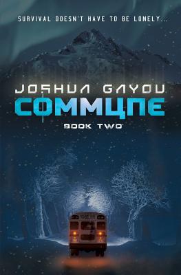 Commune: Book 2 - Joshua Gayou