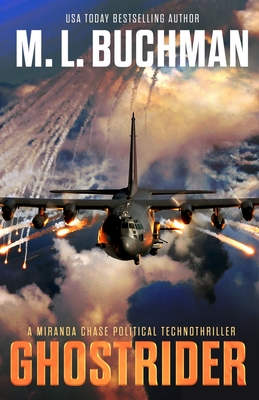 Ghostrider: a political technothriller - M. L. Buchman