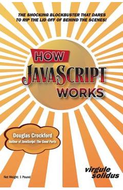 Poza produsului How JavaScript Works - Douglas Crockford