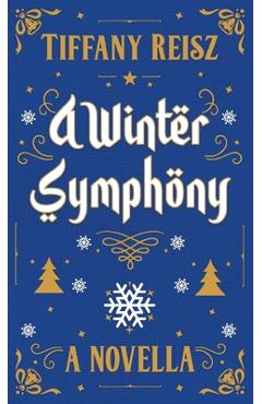 Poza produsului A Winter Symphony: A Christmas Novella - Tiffany Reisz