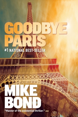 Goodbye Paris - Mike Bond