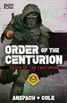 Order of the Centurion - Jason Anspach