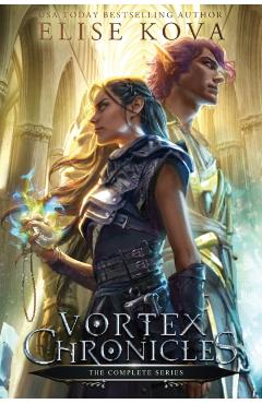 Vortex Chronicles: The Complete Series - Elise Kova